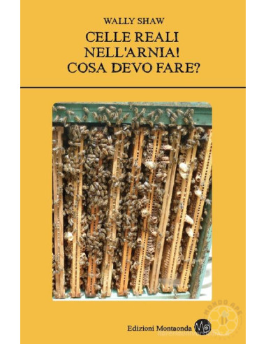 CELLE REALI NELLA MIA ARNIA COSA FARE GUIDA SCIAMATURA | MONDO APE