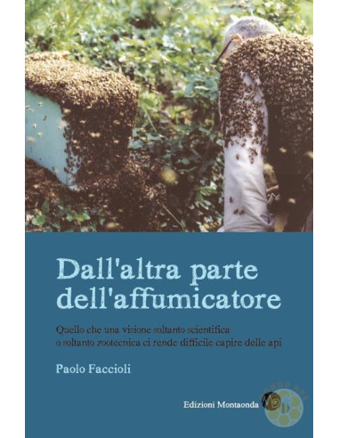 LIBRO DI APICOLTURA PAOLO FACCIOLI ESPERIENZA PRATICA 119 PAGINE | MONDO APE
