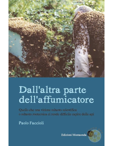 LIBRO DI APICOLTURA PAOLO FACCIOLI ESPERIENZA PRATICA 119 PAGINE | MONDO APE