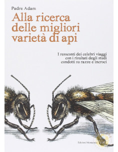 LIBRO ALLA RICERCA DELE MIGLIORI VARIETA DI API